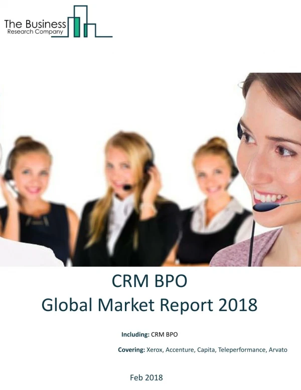 CRM BPO Global Market Report 2018