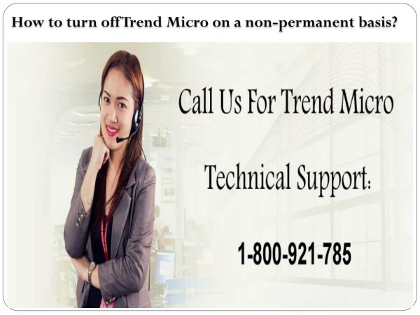 How to turn off Trend Micro on a non-permanent basis?