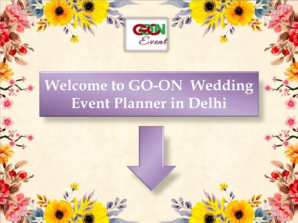 welcome to go on wedding event planner in delhi