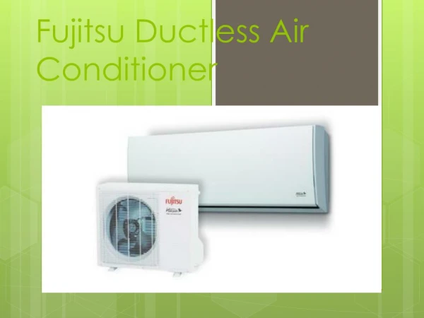 Fujitsu Ductless Air Conditioner
