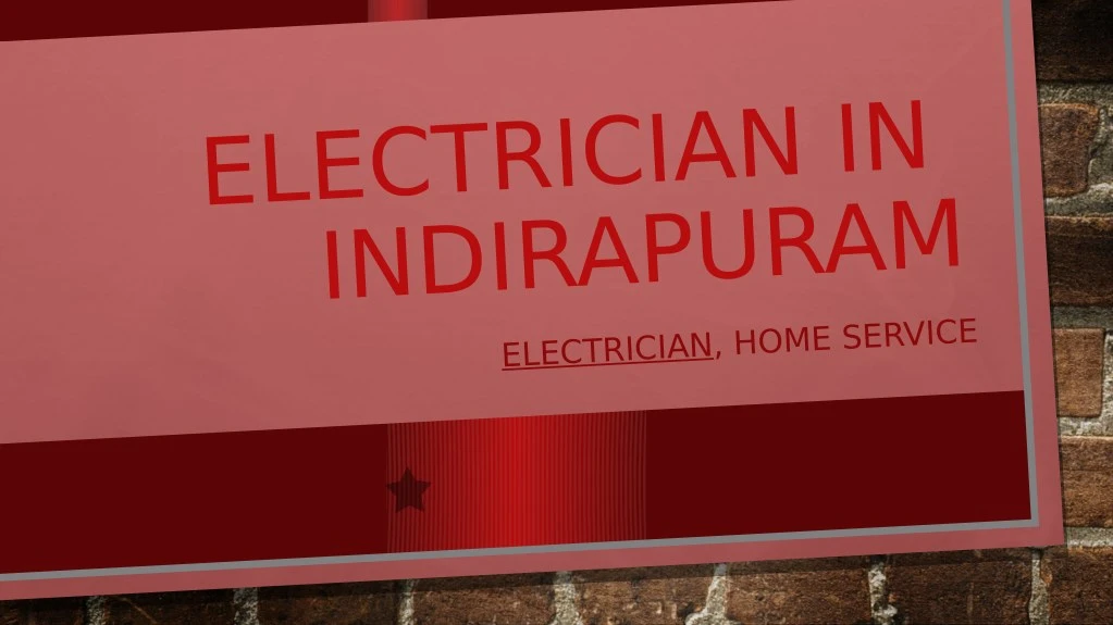 electrician in indirapuram electrician home