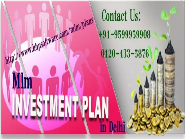 Working of an Mlm Investment Plan in Delhi 0120-433-5876