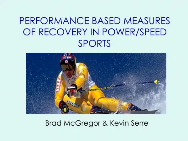 PERFORMANCE BASED MEASURES OF RECOVERY IN POWER