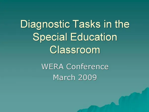 Diagnostic Tasks in the Special Education Classroom