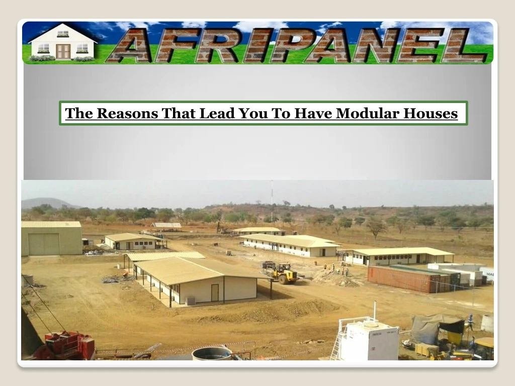 the reasons that lead you to have modular houses