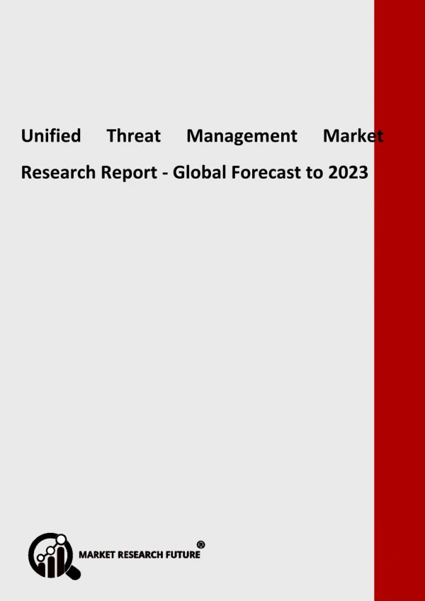 Unified Threat Management Market Trend Analysis By Component & Type Forecast 2023