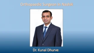 Orthopaedic Surgeon In Nashik - slide 1