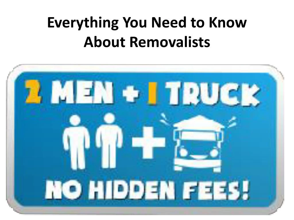 everything you need to know about removalists