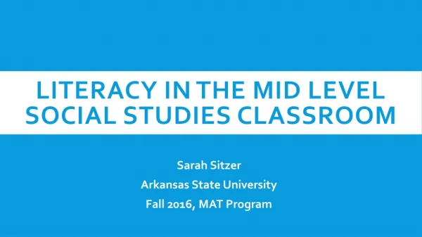 Literacy in the mid level social studies classroom