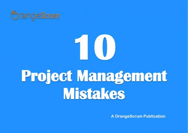 10 Project Management Mistakes