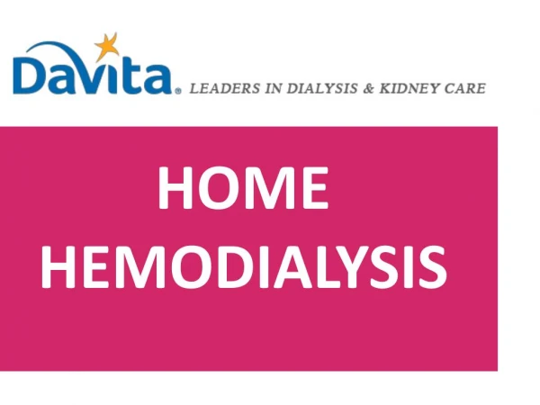 Home Hemodialysis- Davita India