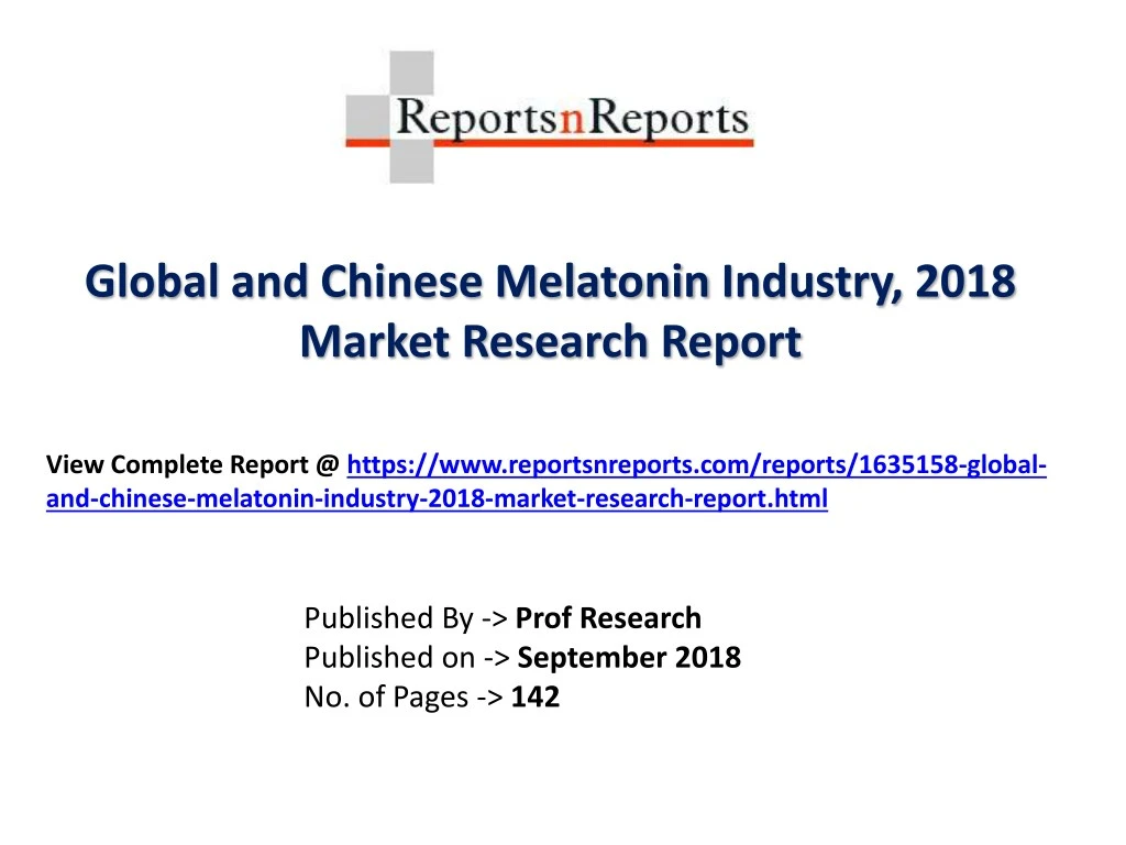 global and chinese melatonin industry 2018 market