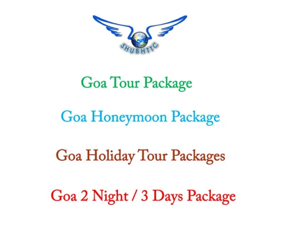 Goa 2 Night / 3 Days Package | Goa Tour Packages by ShubhTTC