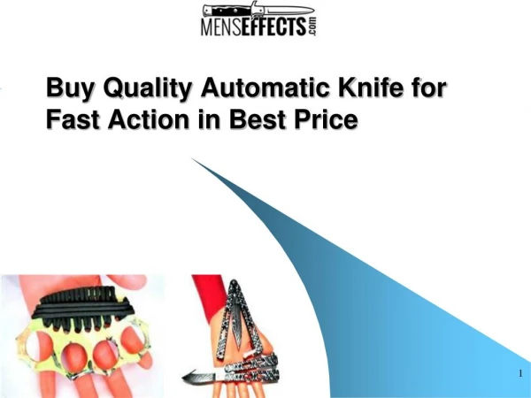 Buy Quality Automatic Knife for Fast Action in Best Price