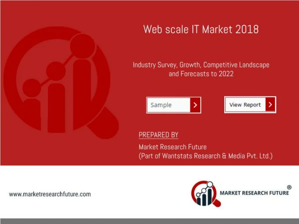 Web scale IT Market Research Report 2018 New Study, Overview, Rising Growth, and Forecast