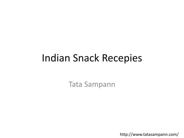 Indian snack recepies