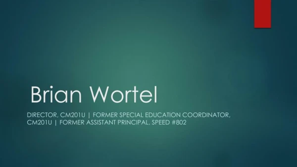 Brian T. Wortel - Former Assistant Principal, SPEED #802