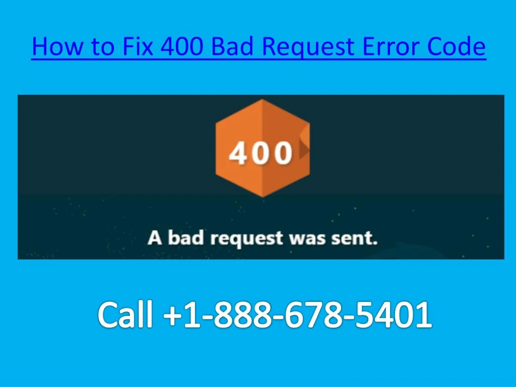 how to fix 400 bad request error code