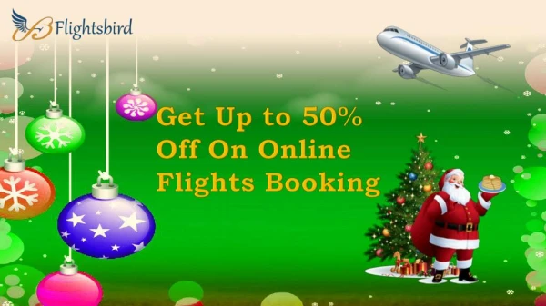 Get Big Saving On Flights For Christmas