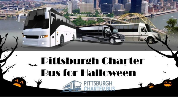 Pittsburgh Charter Bus for Halloween
