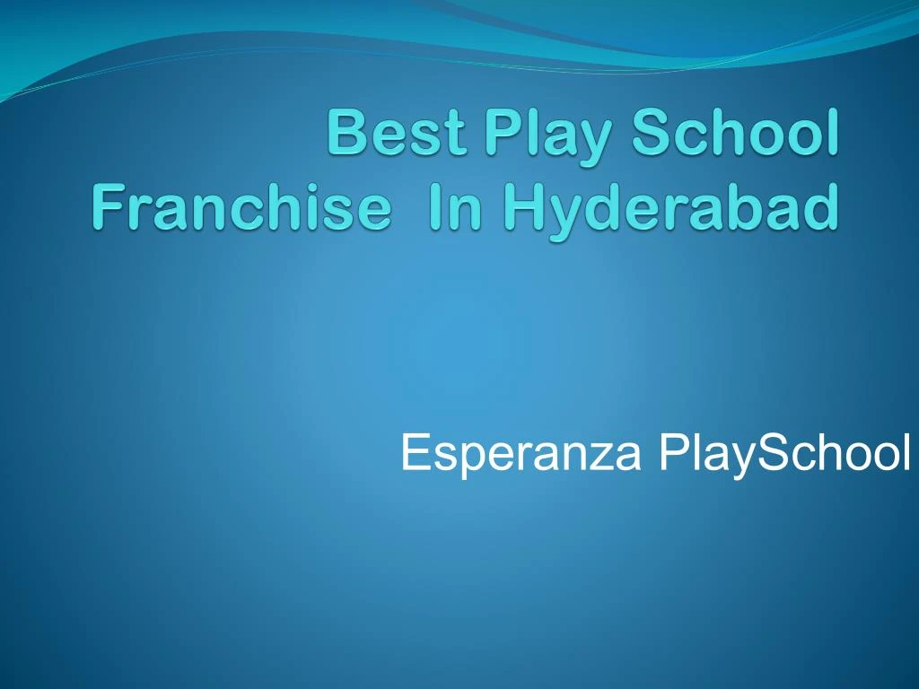 best play s chool franchise in hyderabad