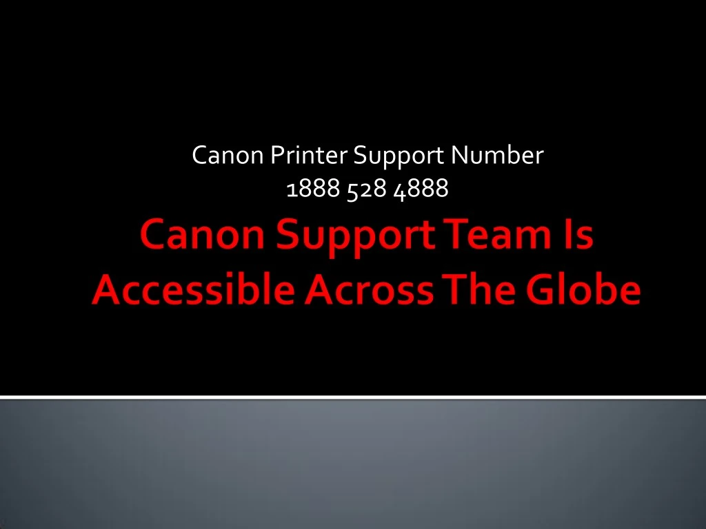 canon printer support number 1888 528 4888