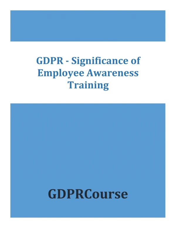 GDPR - Significance of Employee Awareness Training