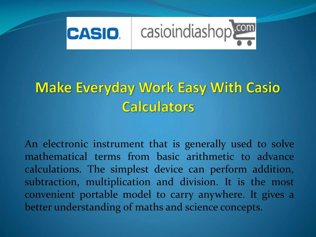 make everyday work easy with casio calculators