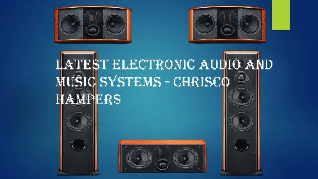 latest electronic audio and music systems chrisco