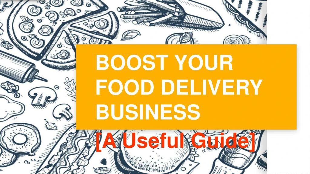boost your food delivery business