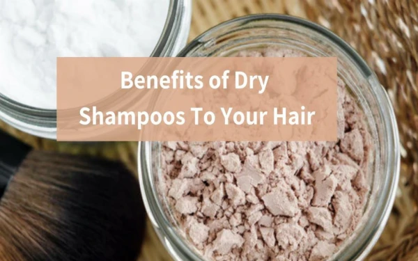 How Dry Shampoos Benefit Your Hair And Save Your Efforts?