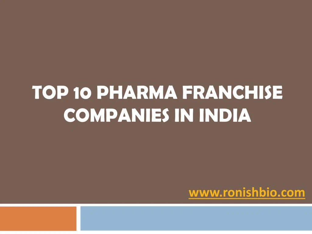 top 10 pharma franchise companies in india