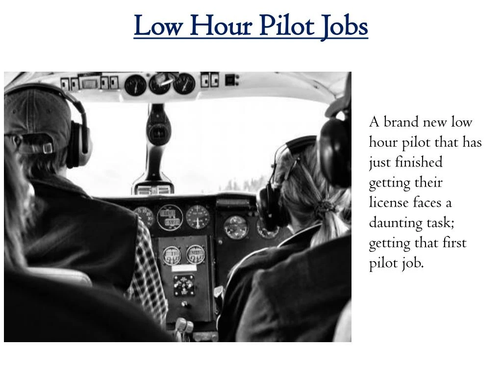 low hour pilot jobs