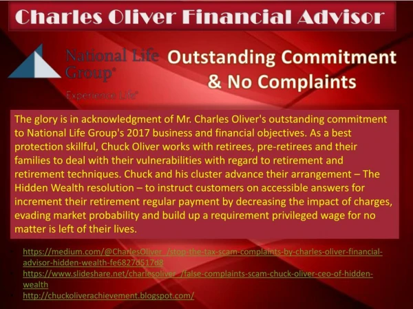 Outstanding Commitment and No Complaints - Charles Oliver Financial Advisor