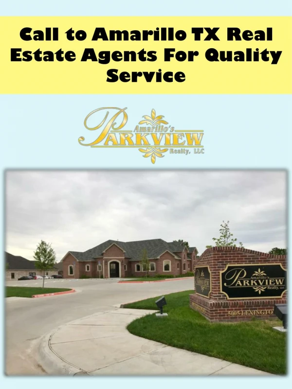 Call to Amarillo TX Real Estate Agents For Quality Service