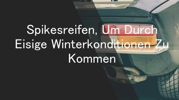 Spikesreifen, Um Durch Eisige Winterkonditionen Zu Kommen