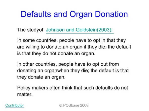 Defaults and Organ Donation