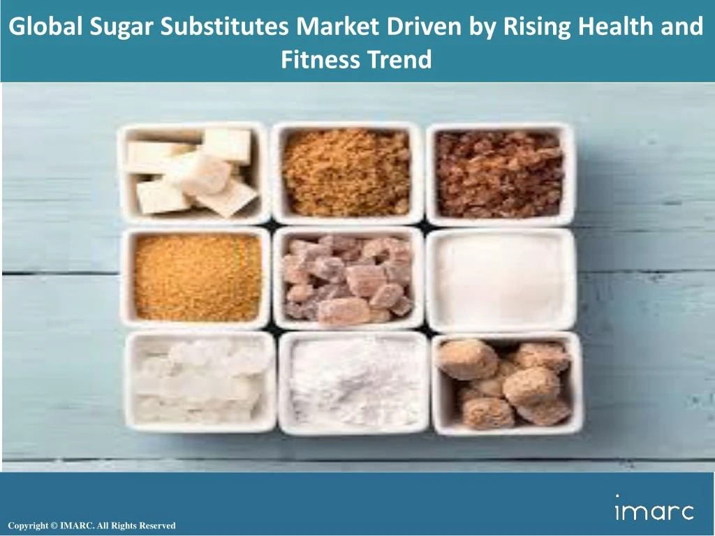 global sugar substitutes market driven by rising