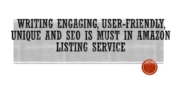 Unique And SEO Is Must In Amazon Listing Service