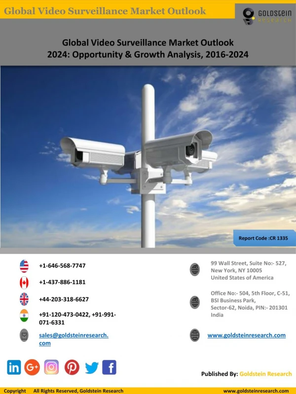 Global Video Surveillance Market Outlook 2024: Opportunity & Growth Analysis, 2016-2024