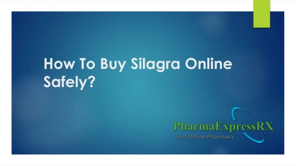 Buy Silagra Online Safely