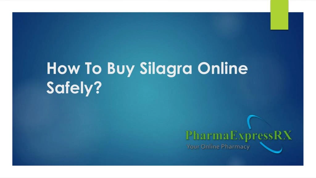 how to buy silagra online safely