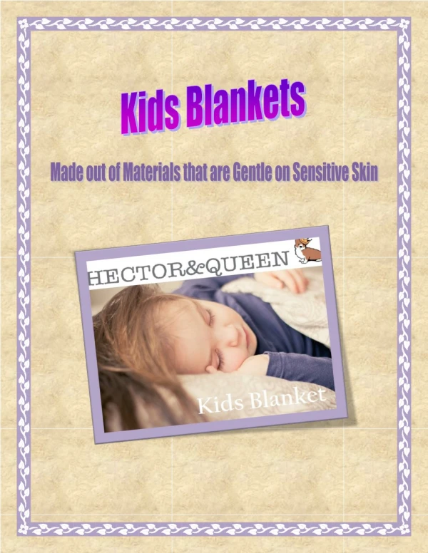 Kids Blankets - Choose every Material Carefully for your Kids