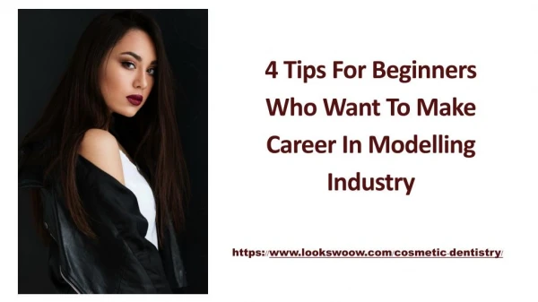 4 Tips for Beginners Who Want to Make Career in Modelling Industry