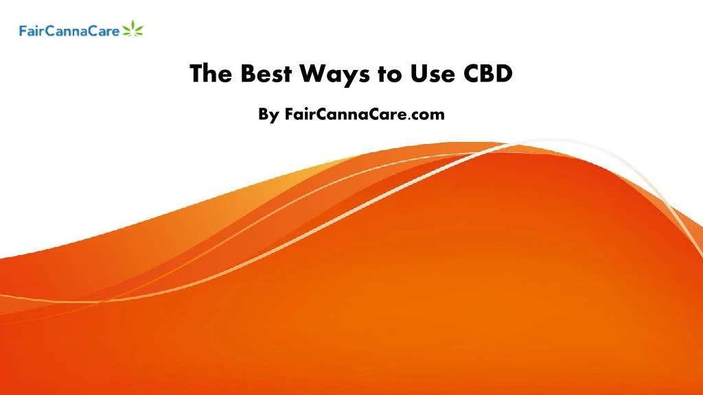 the best ways to use cbd