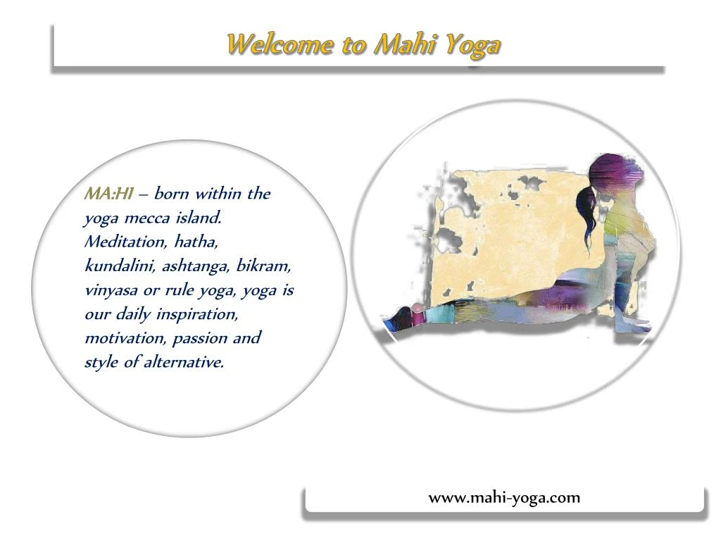 welcome to mahi yoga