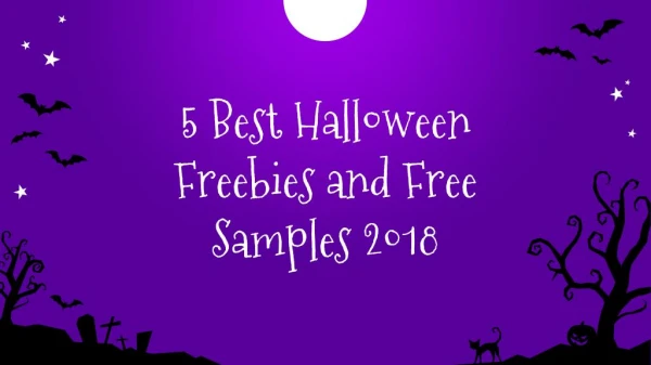 5 Best Halloween Freebies and Free Samples 2018