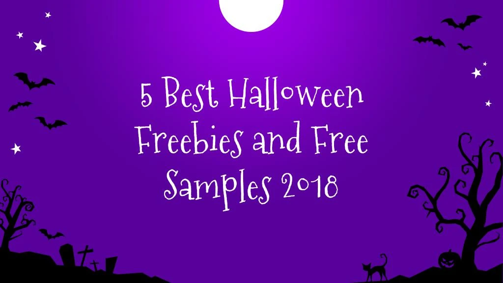 5 best halloween freebies and free samples 2018