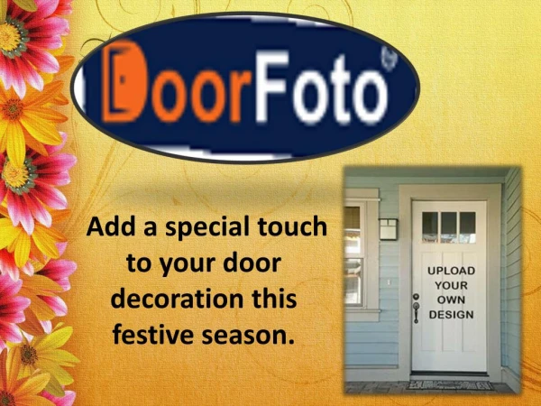 Beautiful door decoration by Doorfoto: