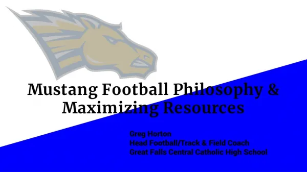 Mustang Football Philosophy &amp; Maximizing Resources